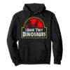 I Raise Tiny Dinosaurs Funny Backyard Chicken Hoodie